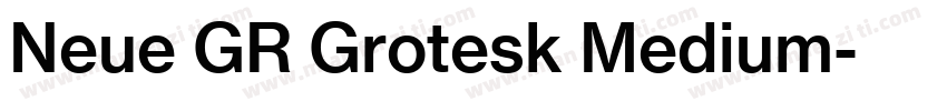 Neue GR Grotesk Medium字体转换